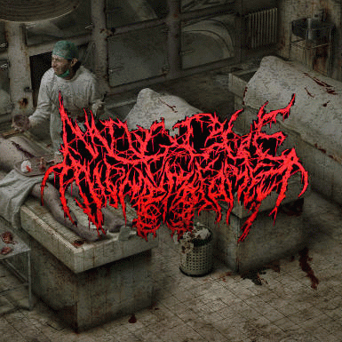 Morgue Dismemberment : Addicted to Torture